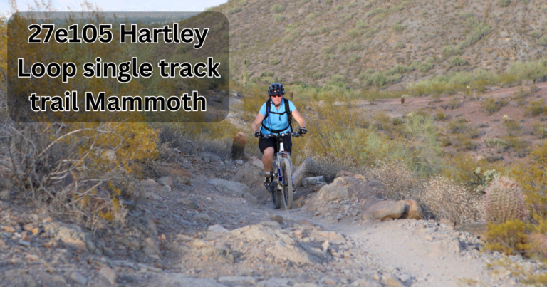 27e105 Hartley Loop Single Track Trail Mammoth