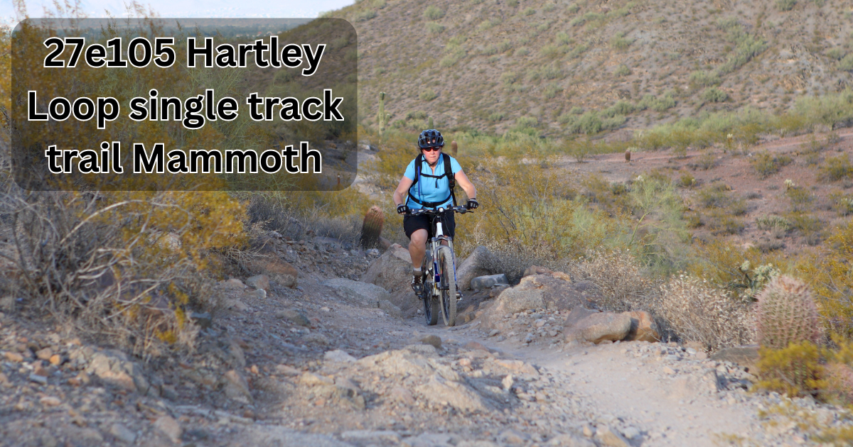 27e105 Hartley Loop single track trail Mammoth